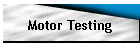 Motor Testing
